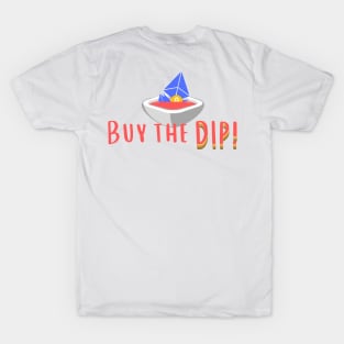 Buy the DIP! LGHT T-Shirt